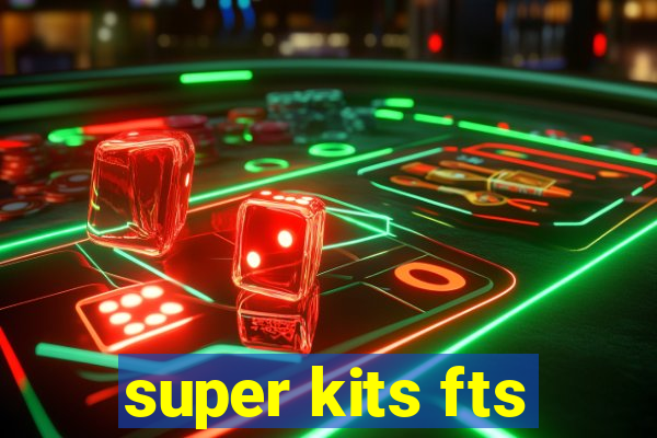 super kits fts